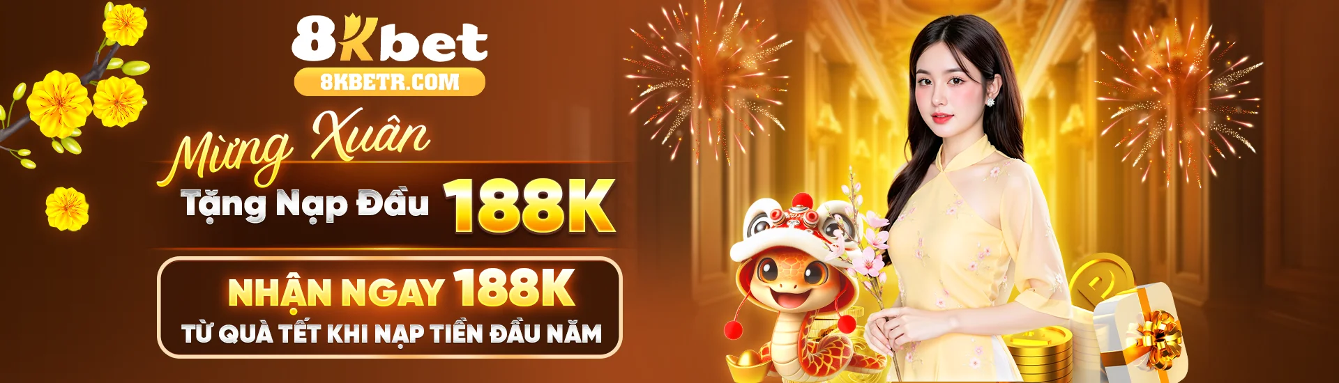 banner 8kbet mừng xuân tặng nạp đầu 188k